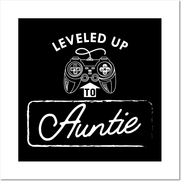 New Auntie - Leveled to Auntie Wall Art by KC Happy Shop
